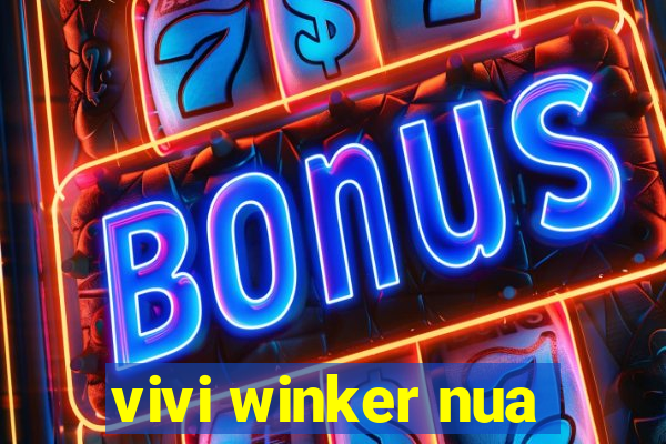 vivi winker nua