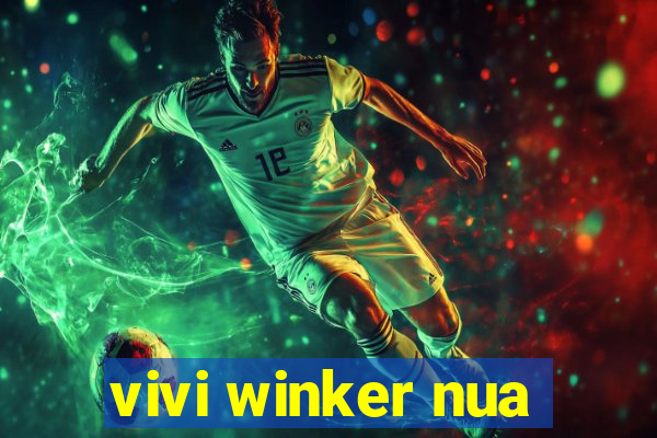 vivi winker nua