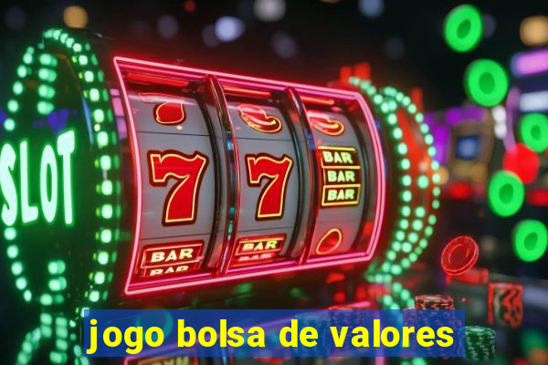 jogo bolsa de valores