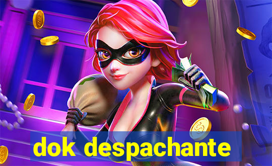 dok despachante