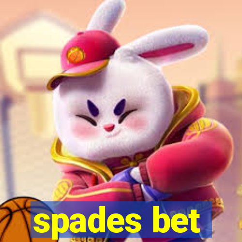 spades bet