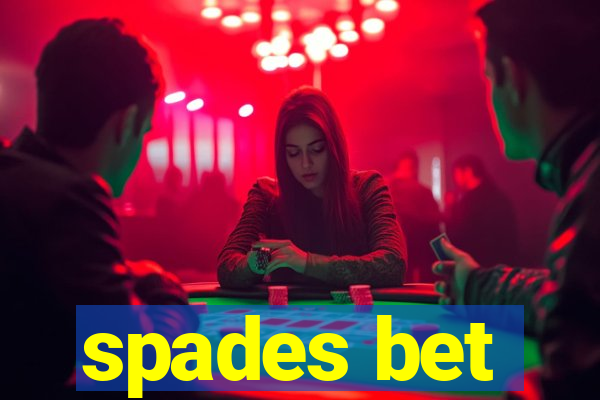 spades bet
