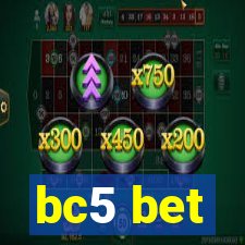 bc5 bet