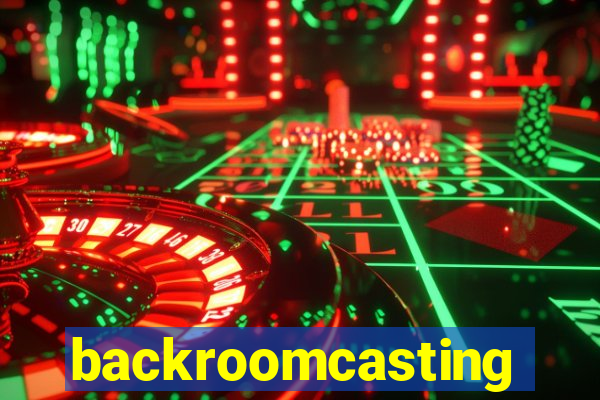backroomcasting