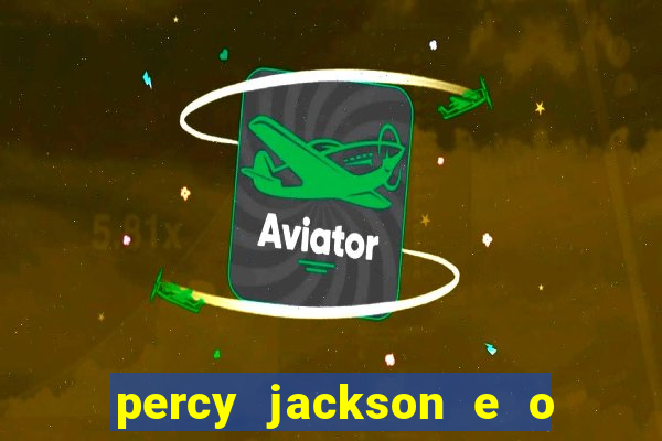 percy jackson e o mar de monstros drive