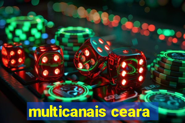 multicanais ceara