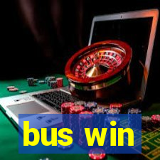 bus win