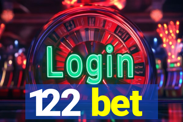 122 bet