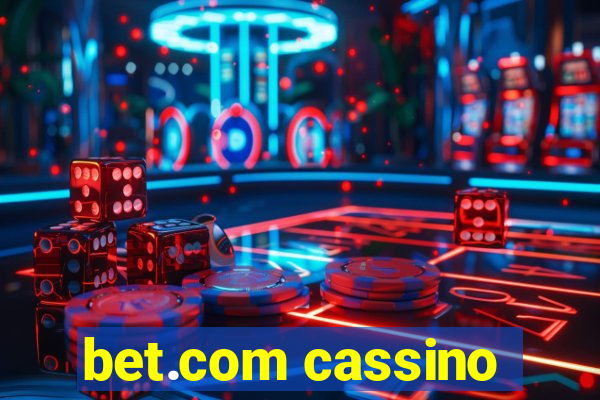 bet.com cassino