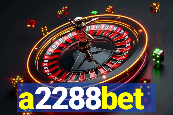 a2288bet