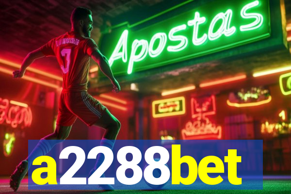 a2288bet