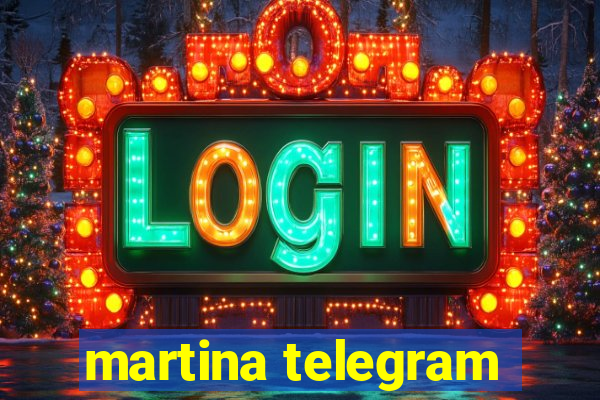 martina telegram
