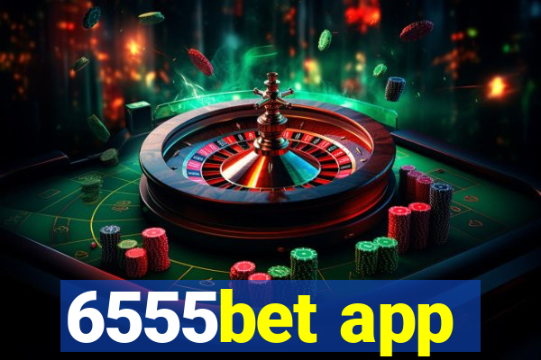 6555bet app