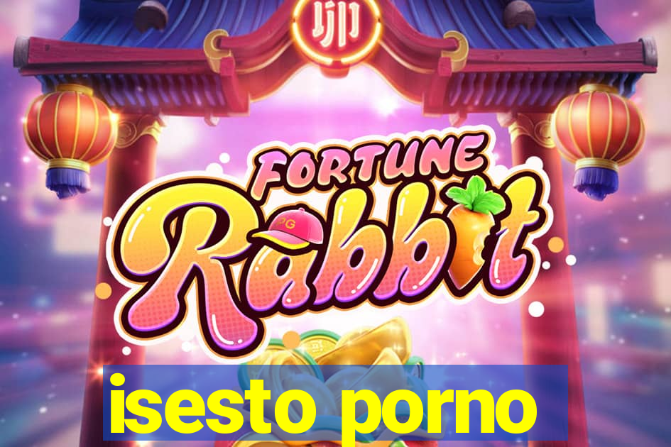 isesto porno