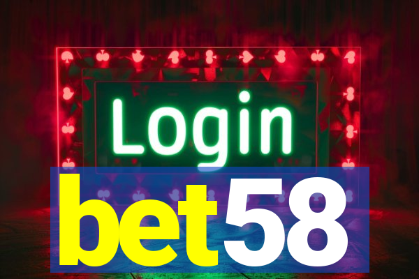 bet58