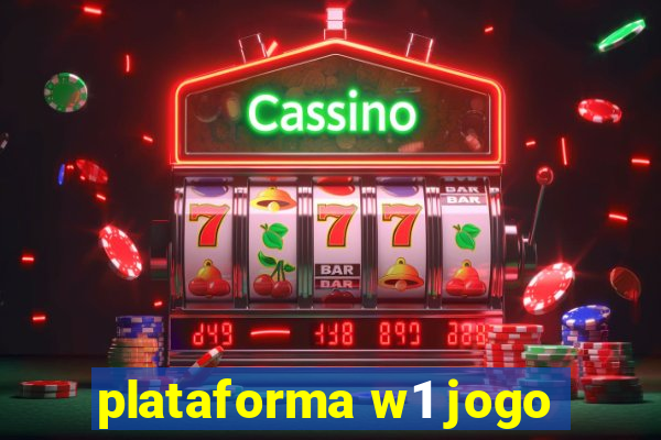 plataforma w1 jogo