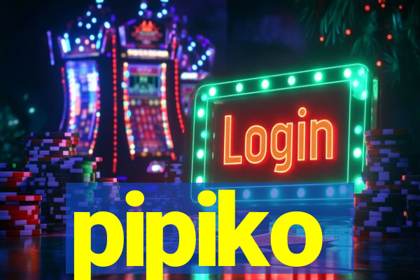 pipiko