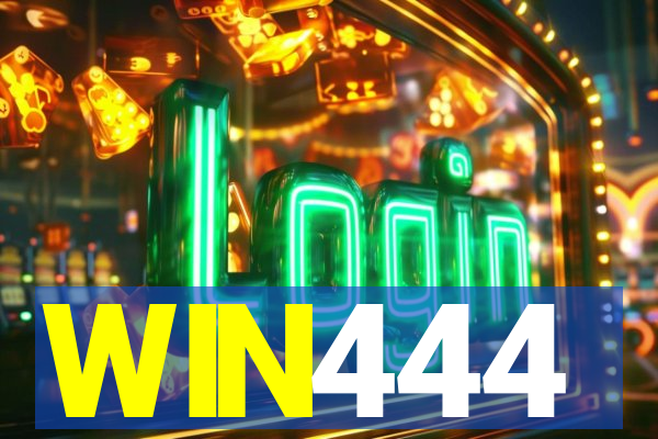 WIN444