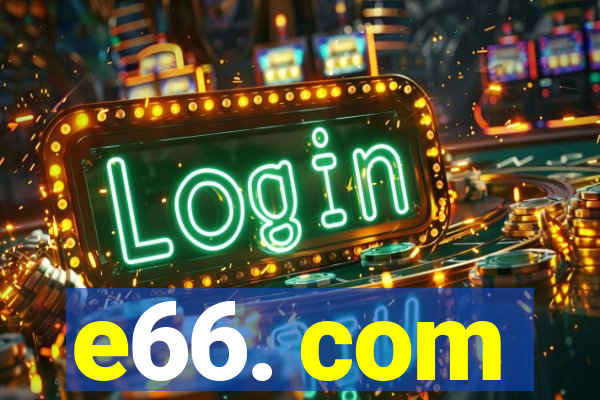 e66. com
