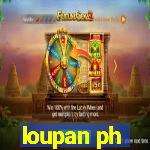 loupan ph