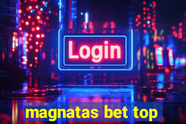 magnatas bet top