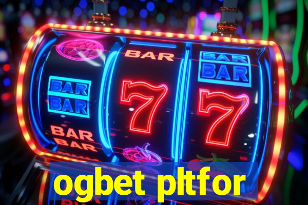 ogbet pltfor
