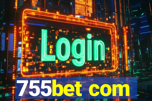 755bet com