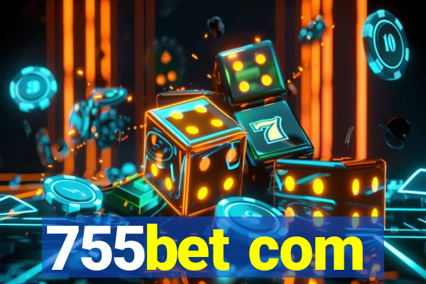 755bet com