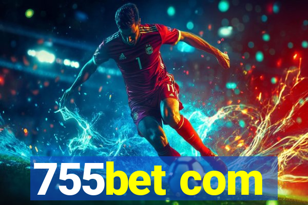 755bet com