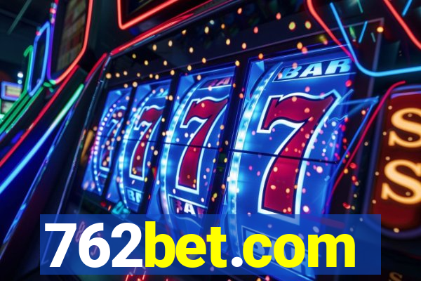 762bet.com