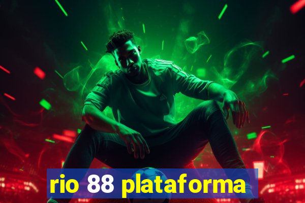 rio 88 plataforma