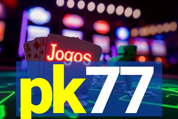 pk77