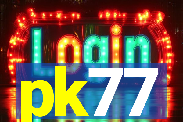 pk77