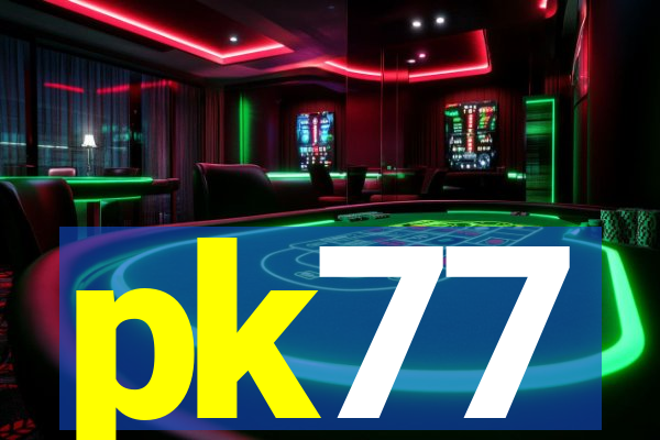 pk77