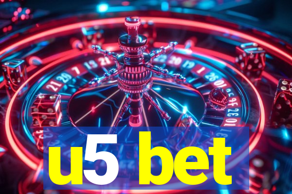 u5 bet