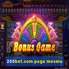 255bet.com paga mesmo