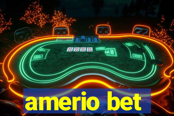 amerio bet
