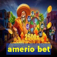 amerio bet