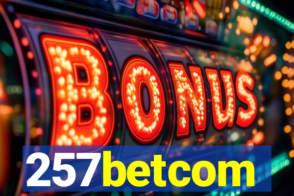 257betcom
