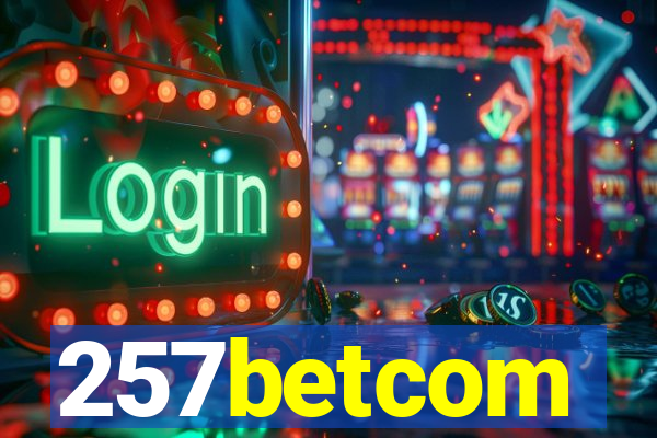 257betcom