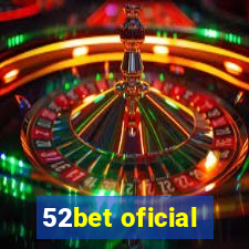 52bet oficial