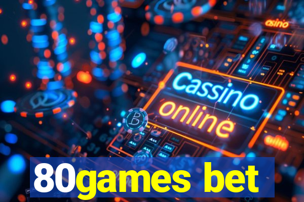 80games bet