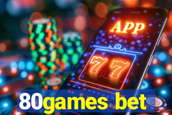 80games bet