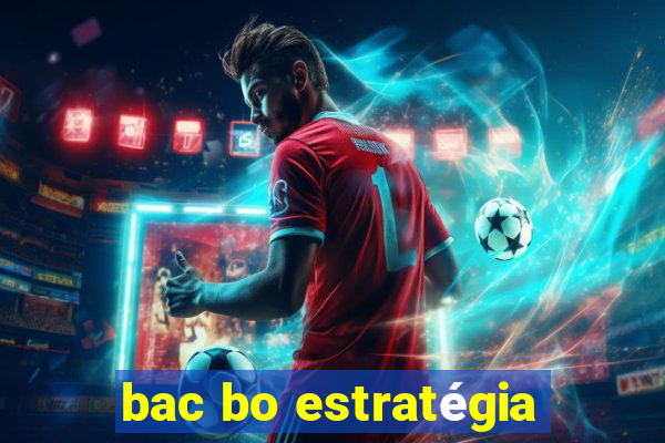 bac bo estratégia
