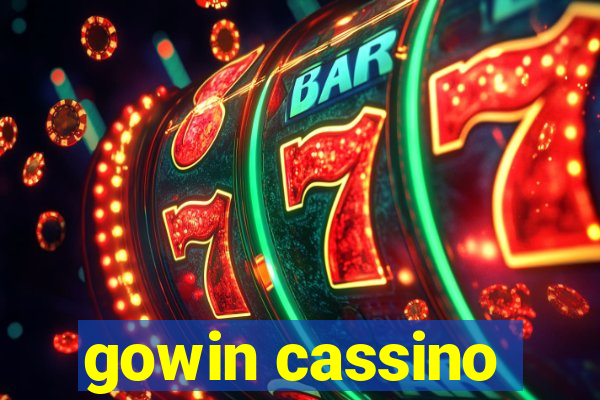 gowin cassino