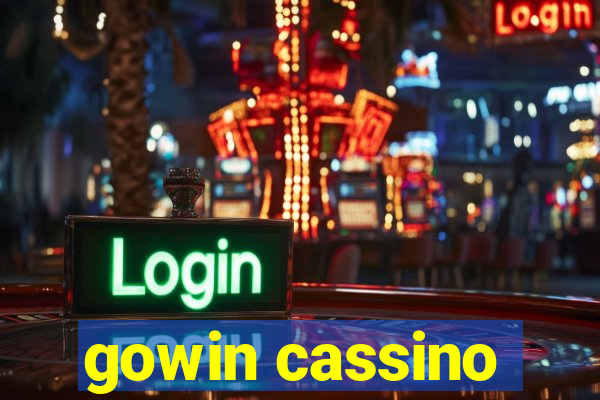 gowin cassino