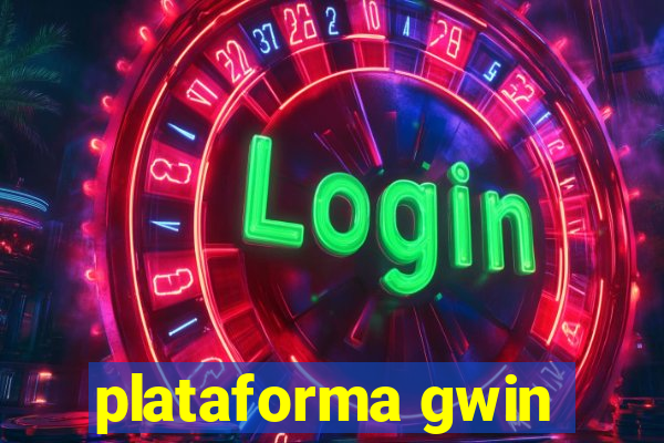 plataforma gwin