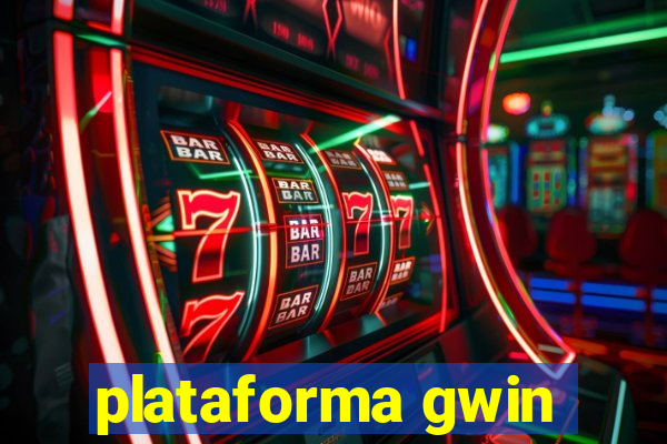 plataforma gwin
