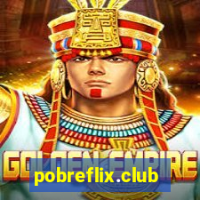 pobreflix.club
