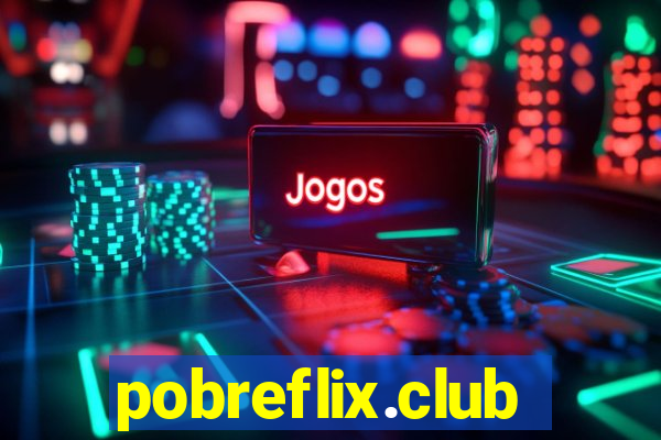 pobreflix.club